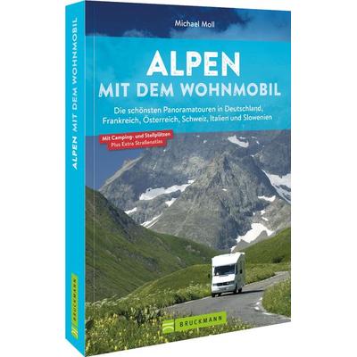Alpen mit dem Wohnmobil, Taschenbuch von Michael Moll, Bruckmann, 978-3-7343-2732-2