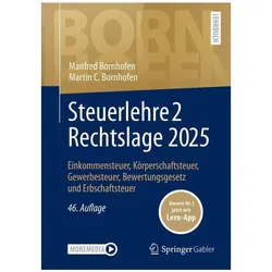 Steuerlehre 2 Rechtslage 2025, Fachbücher von Manfred Bornhofen, Martin C. Bornhofen