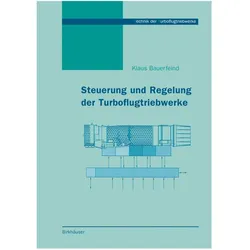 Steuerung und Regelung der Turboflugtriebwerke, Fachbücher von Klaus Bauerfeind