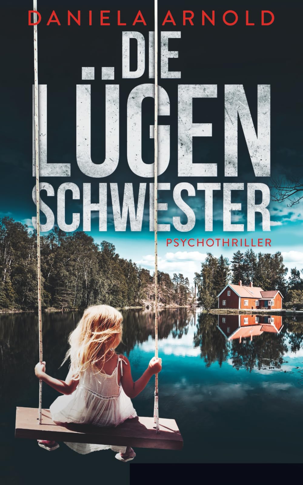 Daniela Arnold - Die Lügenschwester: Psychothriller - Preis vom 09.10.2026 07:28:09 h