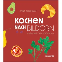 Kochen nach Bildern, Ratgeber von Anna Allenbach