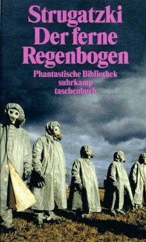 Arkadi Strugatzki - Der ferne Regenbogen. Eine utopische Erzählung. - Preis vom 11.10.2026 15:43:13 h