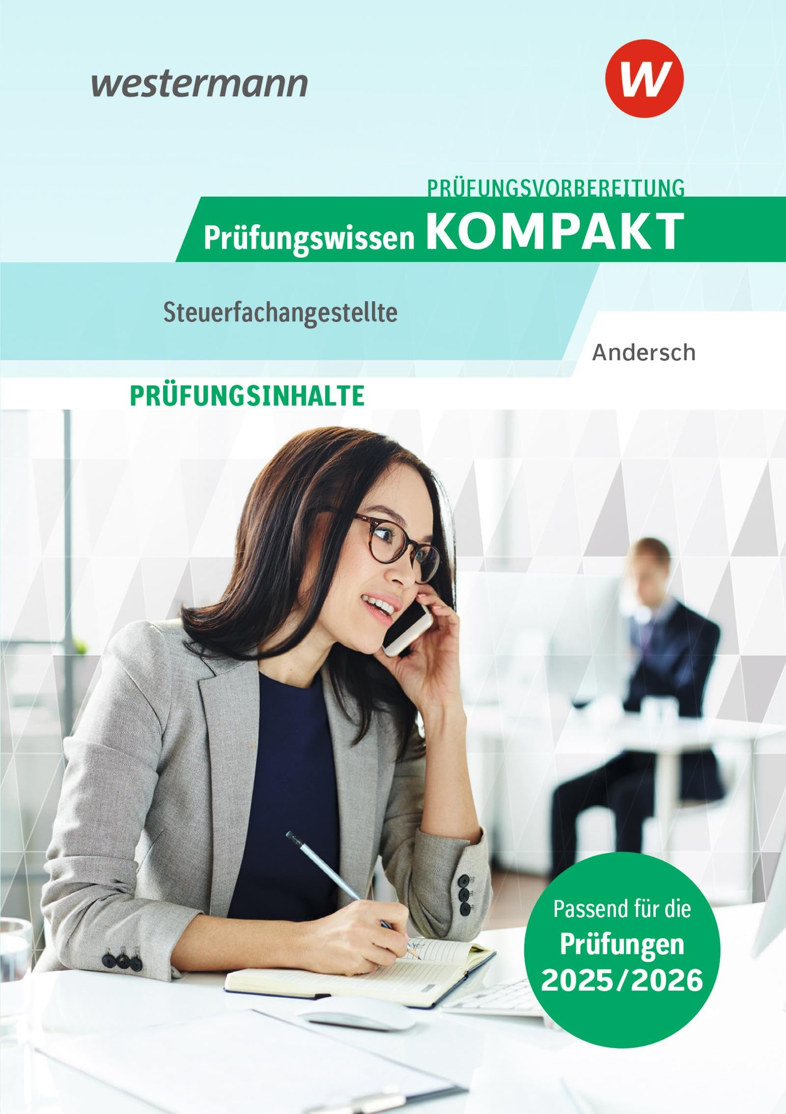 Andreas Andersch - Prüfungsvorbereitung Prüfungswissen KOMPAKT - Steuerfachangestellte - Preis vom 15.10.2026 23:06:25 h