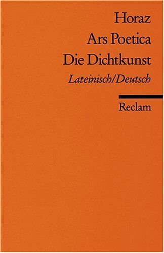 Horaz - Ars Poetica / Die Dichtkunst: Lat. /Dt - Preis vom 19.10.2026 19:33:35 h