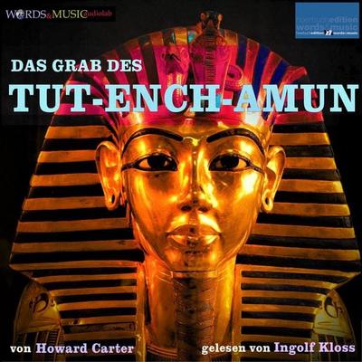 Das Grab des Tut-ench-Amun - Howard Carter, Audio, 4066339046313