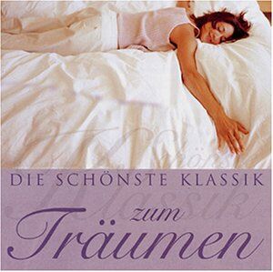 Various - Schönste Klassik Zum Träumen - Preis vom 11.10.2026 03:10:56 h