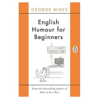 English Humour for Beginners, Taschenbuch von George Mikes, Penguin Books UK