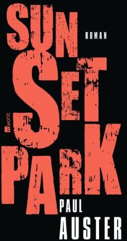 Paul Auster - Sunset Park - Preis vom 13.10.2026 11:25:28 h