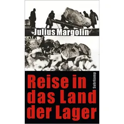 Reise in das Land der Lager, Sachbücher von Julius Margolin