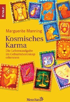 Marguerite Manning - Kosmisches Karma: Die Lebensaufgabe im Geburtshoroskop erkennen - Preis vom 01.10.2026 17:08:56 h