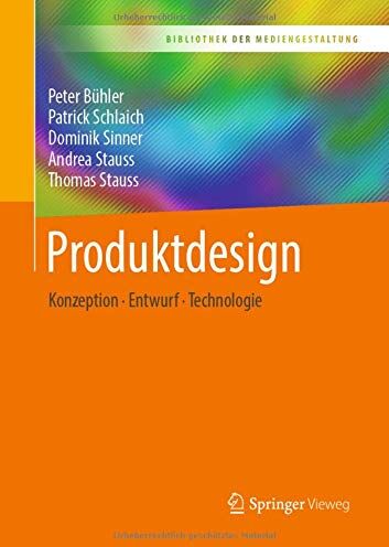 Peter Bühler - Produktdesign: Konzeption – Entwurf – Technologie (Bibliothek der Mediengestaltung) - Preis vom 17.10.2026 19:25:27 h