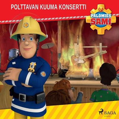 Palomies Sami - Polttavan kuuma konsertti - Mattel, Audio, 9788726807448