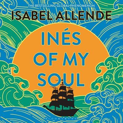 Inés of My Soul - Isabel Allende, Audio, 9781526693228