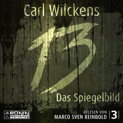 Das Spiegelbild - Carl Wilckens, Audio, 9783961541171