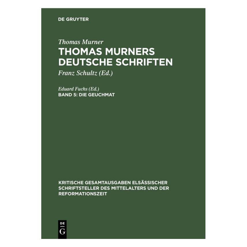 De Gruyter Thomas Murner: Thomas Murners deutsche (Deutsch, Hardcover, Thomas Murner) (67772121)