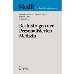 Rechtsfragen der Personalisierten Medizin, Fachbücher von Kathrin Janke, Albrecht Wienke, Christian Dierks