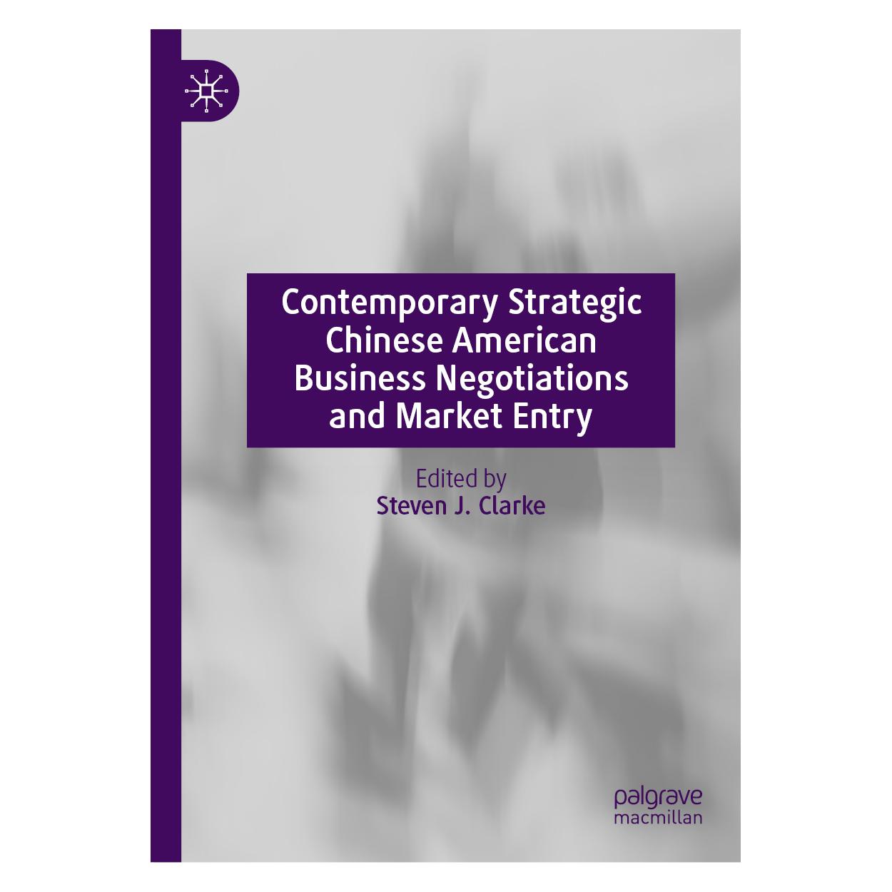 Springer Contemporary Strategic Chinese American Business Negotiations and Market Entry (Englisch, Hardcover, Steven Clarke) (63700227)