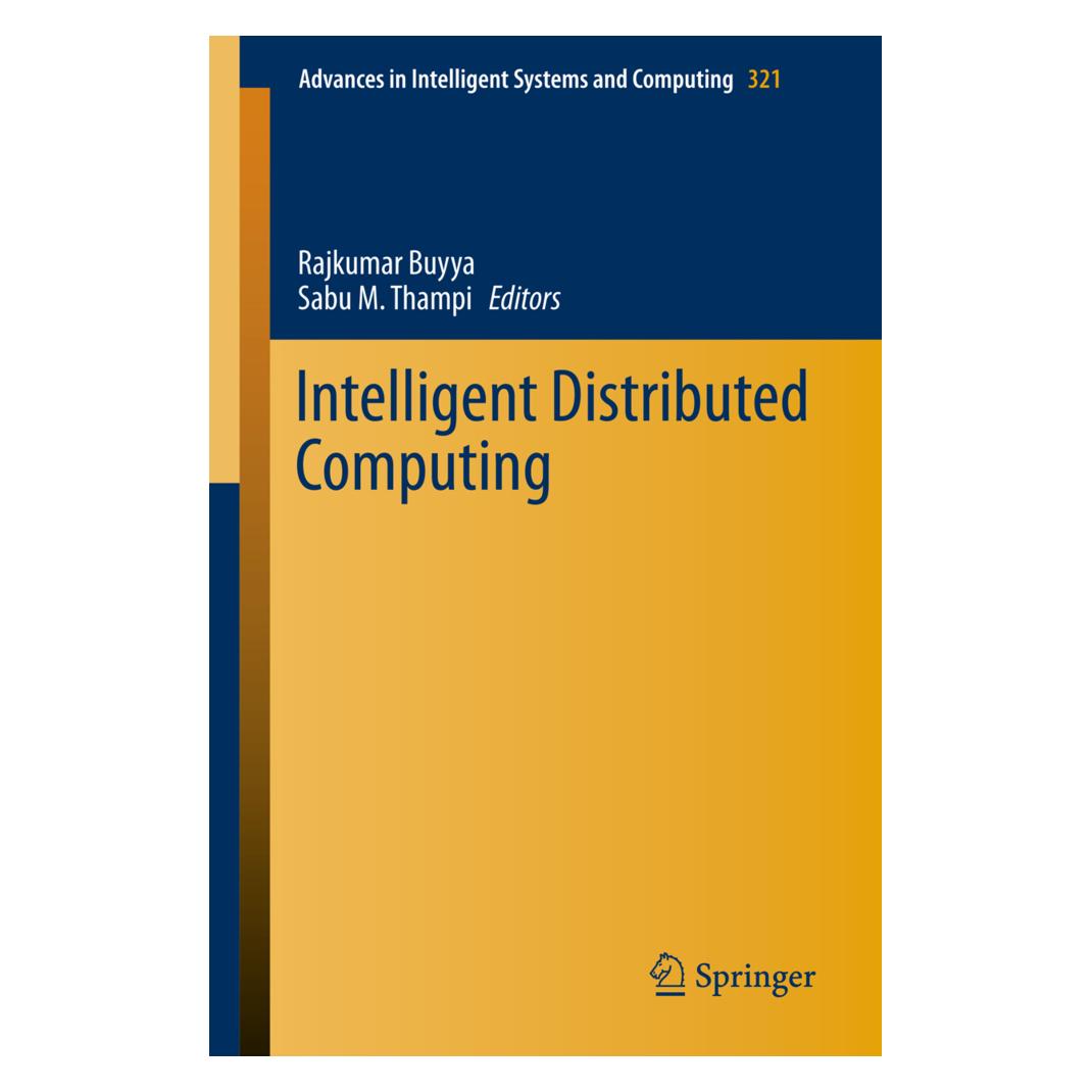 Springer Intelligent Distributed Computing (Englisch, Softcover, Rajkumar Buyya, Sabu M. Thampi) (55560555)