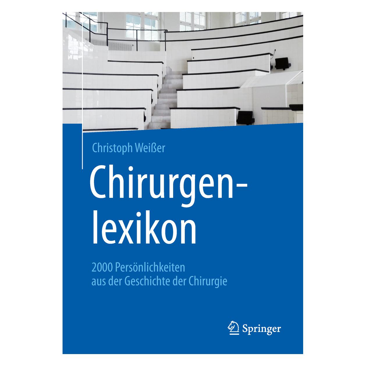 Springer Chirurgenlexikon (Deutsch, Hardcover, Christoph Weisser) (9783662592373)