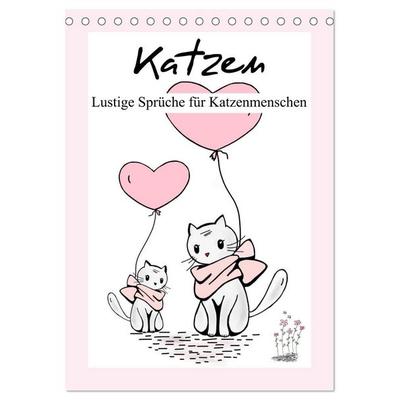 Katzen. Lustige Sprüche für Katzenmenschen (Tischkalender 2027 DIN A5 hoch), CALVENDO Monatskalender