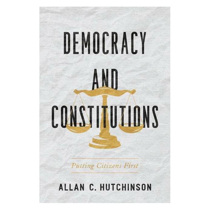 University Of Toronto Democracy and Constitutions (Englisch, Softcover, Allan C. Hutchinson) (9781487507930)