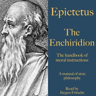 Epictetus: The Enchiridion – The handbook of moral instructions - Epictetus, Audio, 9783955978563