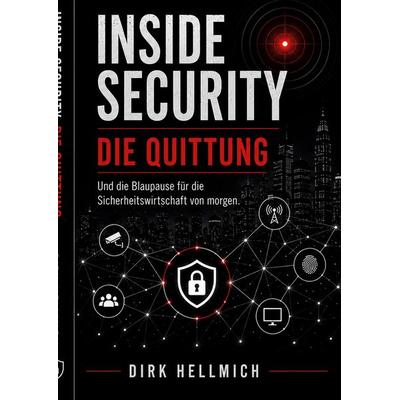 Inside Security, Taschenbuch von Dirk Hellmich, BoD – Books on Demand, 978-3-7693-6239-8