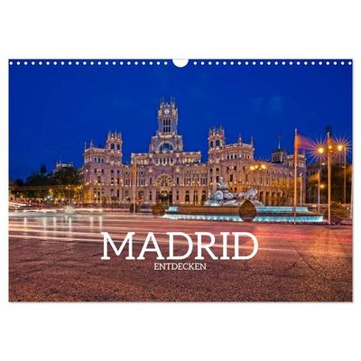 Madrid entdecken (Wandkalender 2026 DIN A3 quer), CALVENDO Monatskalender