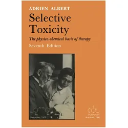 Selective Toxicity, Fachbücher von Adrien Albert
