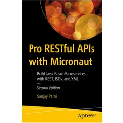 Patni:Pro RESTful APIs with Micronaut, Fachbücher von Sanjay Patni