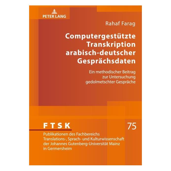Peter Lang Farag:Computergestützte Transkription a (Deutsch, Hardcover, Rahaf Farag) (67841504)