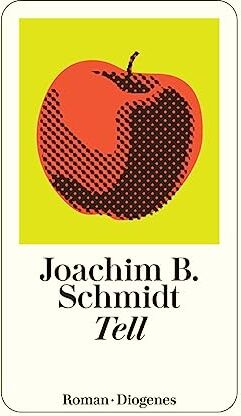 Schmidt, Joachim B. - Tell (detebe) - Preis vom 14.10.2026 23:07:16 h