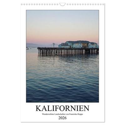 Kalifornien - wunderschöne Landschaften (Wandkalender 2026 DIN A3 hoch), CALVENDO Monatskalender