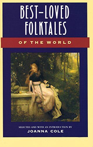 Joanna Cole - Best-Loved Folktales of the World (The Anchor Folktale Library) - Preis vom 14.10.2026 23:07:16 h