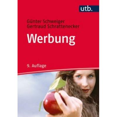Werbung, Taschenbuch von Günter Schweiger,Gertraud Schrattenecker, Utb GmbH