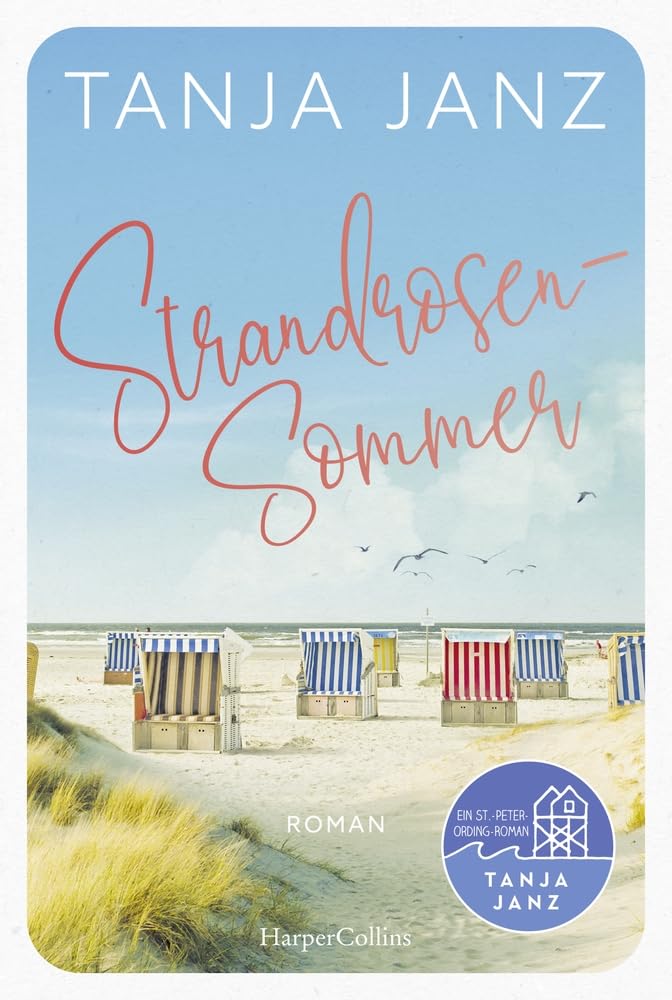 Tanja Janz - Strandrosensommer: Roman Für Fans von Petra Hülsmann, Gabriella Engelmann und Patricia Koelle – Der neue Roman der Erfolgsautorin von »Friesenherzen und Winterzauber« - Preis vom 18.10.2026 15:28:09 h