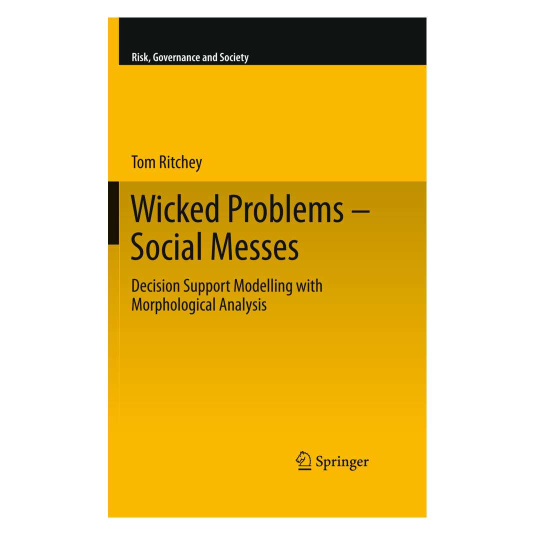 Springer Wicked Problems - Social Messes (Englisch, Softcover, Tom Ritchey) (55527909)