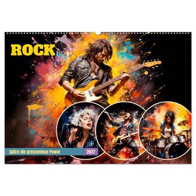 ROCK Spüre die grenzenlose Power (Wandkalender 2027 DIN A2 quer), CALVENDO Monatskalender