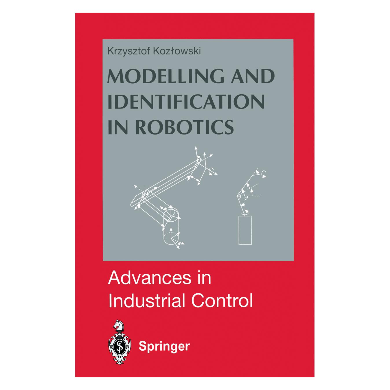 Springer Modelling and Identification in Robotics (Englisch, Softcover, Krzysztof R. Kozlowski) (55526557)