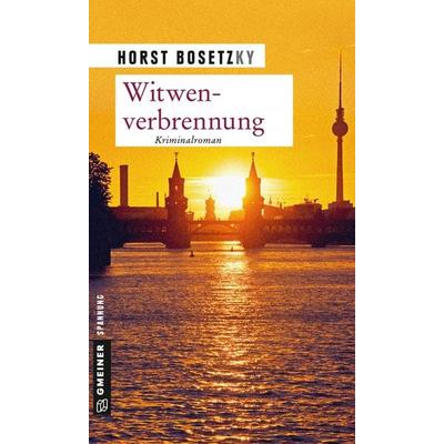 Witwenverbrennung, Taschenbuch von Horst Bosetzky, Gmeiner-Verlag