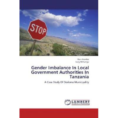 Kombo, I: Gender Imbalance In Local Government Authorities I, Taschenbuch von Ibun Kombo,Lucy Minungu, LAP LAMBERT Academic Publishing,