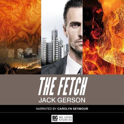 The Fetch - Jack Gerson, Audio, 9781787030145