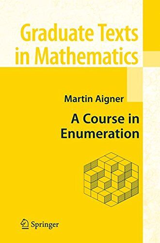 Martin Aigner - A Course in Enumeration (Graduate Texts in Mathematics) - Preis vom 13.10.2026 11:25:28 h