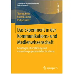 Das Experiment in der Medien- und Kommunikationswissenschaft, Fachbücher von Philipp Müller, Christina Peter, Thomas Koch
