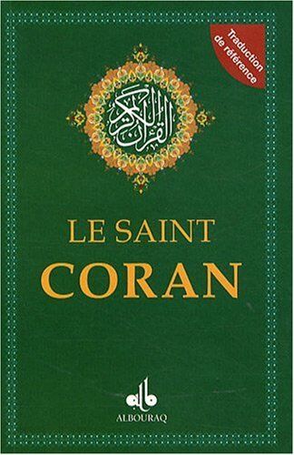 Revelation - Le saint Coran : essai de traduction en langue française du sens de ses versets - Preis vom 12.10.2026 11:37:12 h