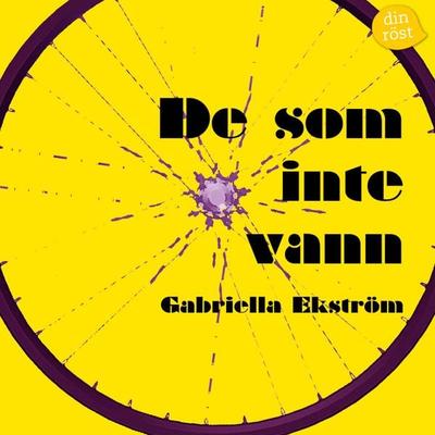 De som inte vann - Gabriella Ekström, Audio, 9789187331022