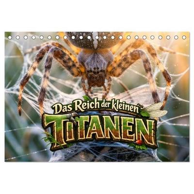 Das Reich der kleinen Titanen (Tischkalender 2027 DIN A5 quer), CALVENDO Monatskalender