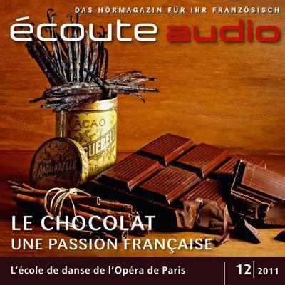 Französisch lernen Audio - Französische Schokolade - France Arnaud,Spotlight Verlag, Audio, 4056198057315