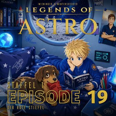 ASTRO S1 - Episode 19 - Der rote Stiefel - Martin Wintersberger,Manuela Wieninger, Audio, 9783991190288