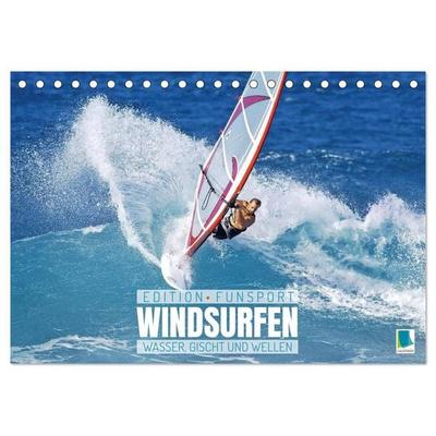 Windsurfen: Wasser, Gischt und Wellen - Edition Funsport (Tischkalender 2027 DIN A5 quer), CALVENDO Monatskalender